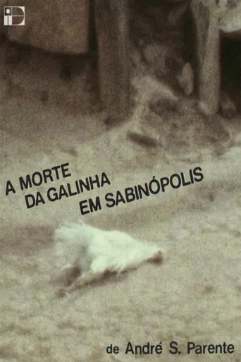 A Morte da Galinha em Sabinópolis poster