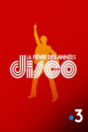 La Fièvre des années disco poster