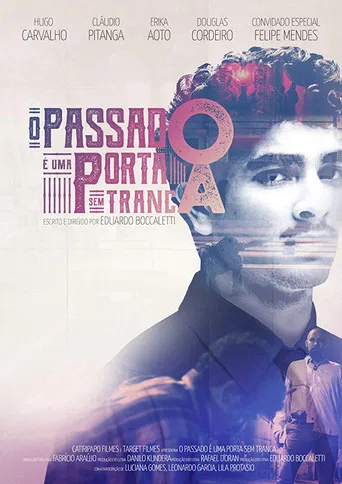 O Passado É Uma Porta Sem Tranca poster