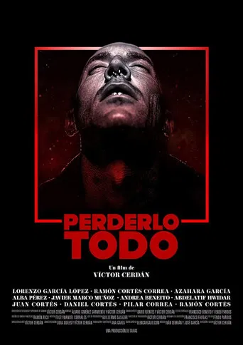 Perderlo todo poster
