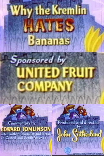 Why the Kremlin Hates Bananas poster