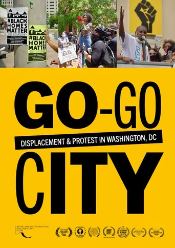 Go-Go City: Displacement & Protest in Washington, DC poster