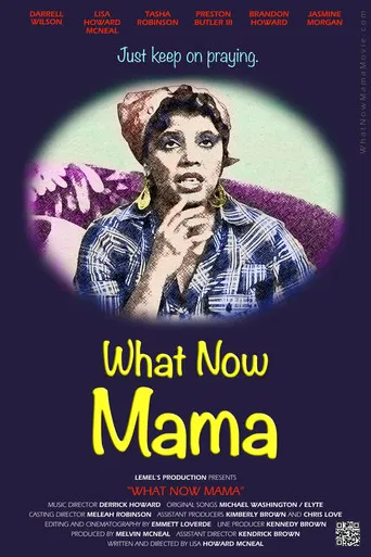 What Now Mama poster