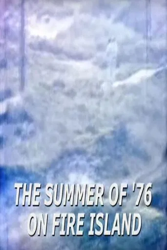 The Summer of '76 on Fire Island poster