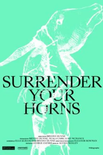 Surrender Your Horns poster