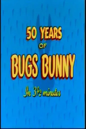 Fifty Years of Bugs Bunny in 3 1/2 Minutes poster