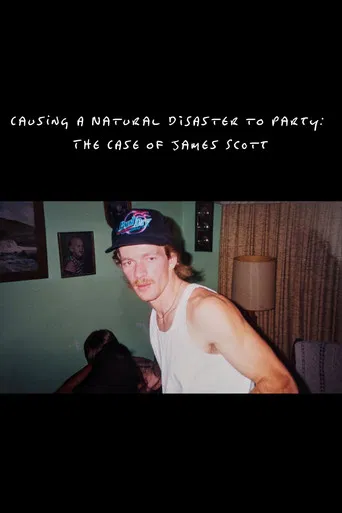 Causing a Natural Disaster to Party: The Case of James Scott poster