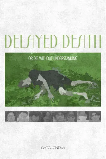 Delayed Death or die without understanding poster