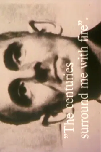 The Centuries Surround Me with Fire poster