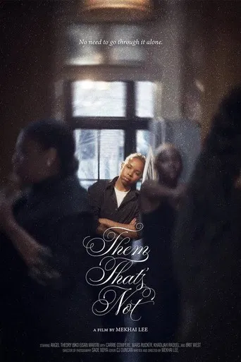 Them That's Not poster