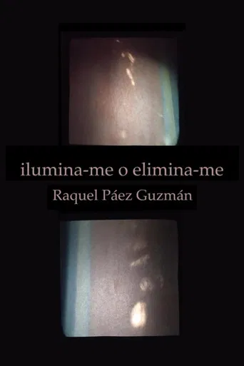 Ilumina-me o elimina-me poster
