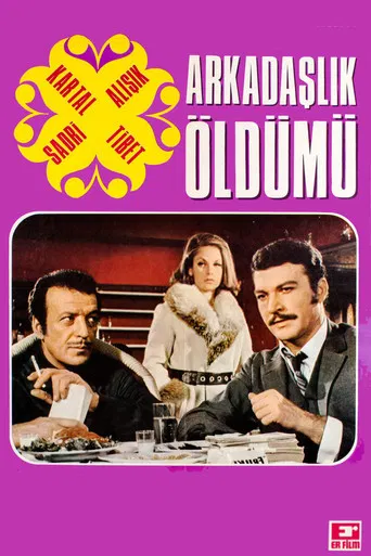 Arkadaşlık Öldü mü poster