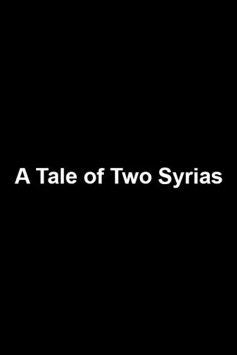 A Tale of Two Syrias poster