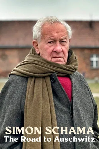 Simon Schama: The Road to Auschwitz poster