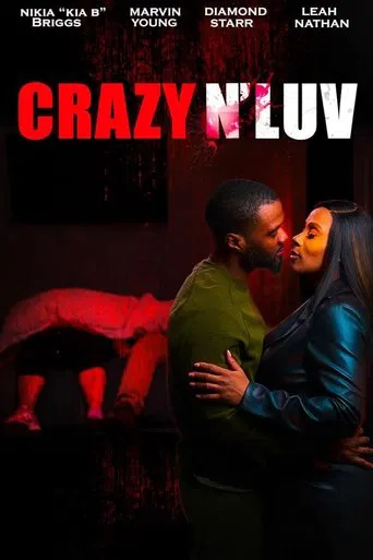 Crazy N' Luv poster