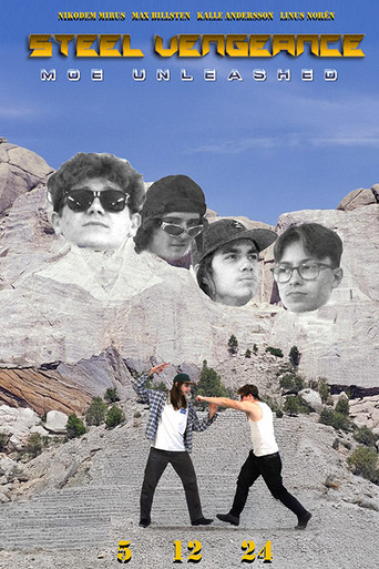 Steel Vengeance: Moe Unleashed poster