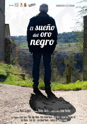 El sueño del oro negro poster