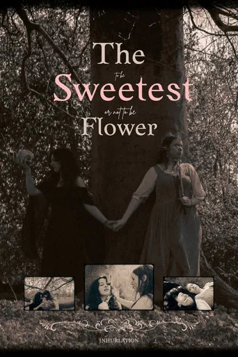 The Sweetest Flower poster