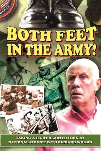 Richard Wilson - Both Feet In the Army poster