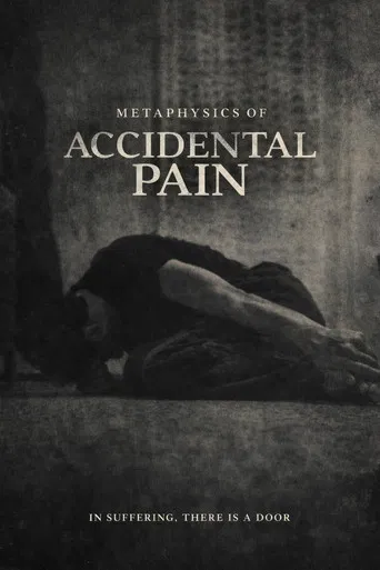 Metaphysics of Accidental Pain poster