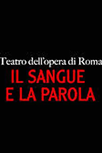 Il sangue e la parola - Non la spada ma la parola illumini la via poster