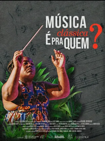 Música Clássica é pra Quem? poster