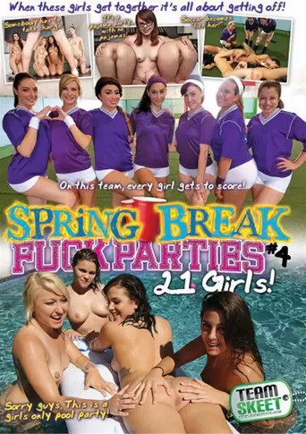 Spring Break Fuck Parties 4 poster