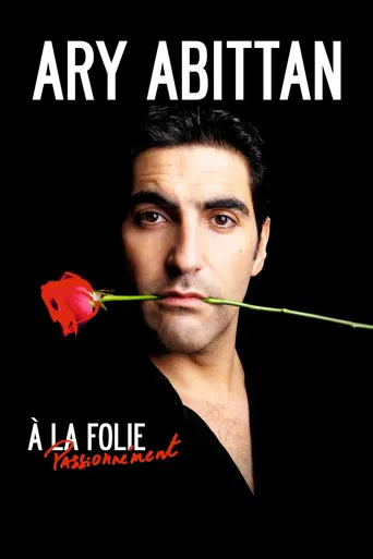 Ary Abittan - À la folie poster