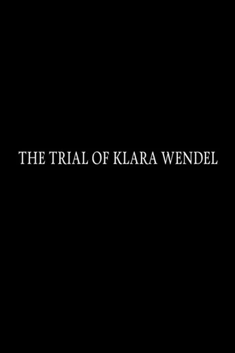The Trial of Klara Wendel poster