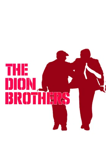 The Dion Brothers poster