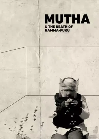 Mutha & The Death of Ham-ma Fuku poster