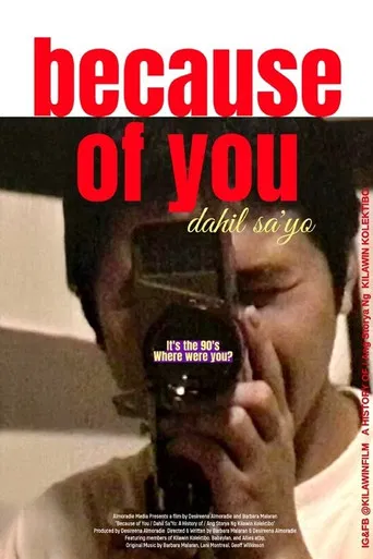 Because Of You: A History Of Kilawin Kolektibo poster