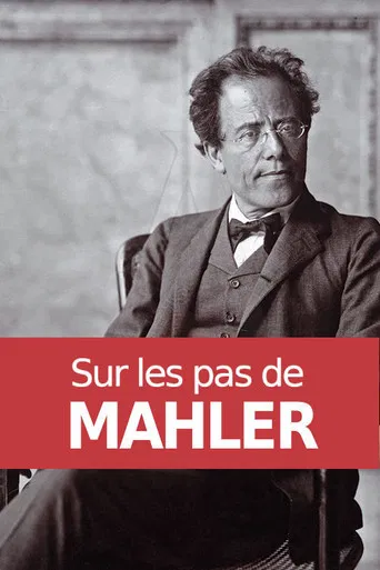 Sur les pas de Mahler poster