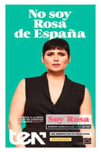 Soy Rosa poster