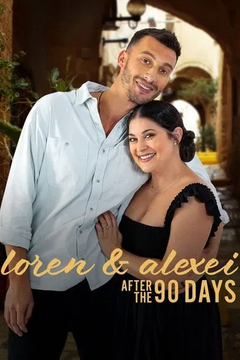 Loren & Alexei: After the 90 Days poster