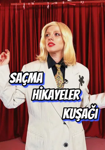 Saçma Hikayeler Kuşağı poster