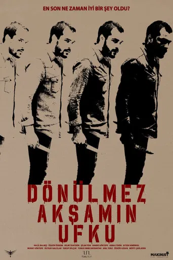Dönülmez Akşamın Ufku poster