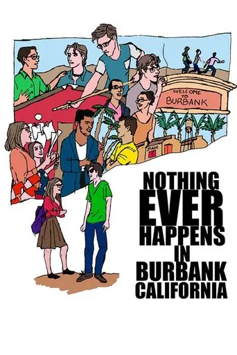 Nothing Ever Happens in Burbank, CA poster