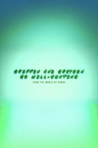 Griffin and Greyson Go Will-Hunting poster