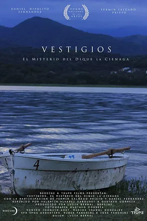 Vestigios, el Misterio del Dique la Ciénaga poster