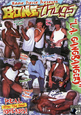 Bone Thugs:  L.A. Gangbangers poster