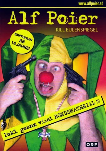 Alf Poier - Kill Eulenspiegel poster
