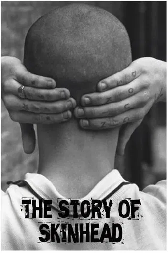 The Story of Skinhead poster