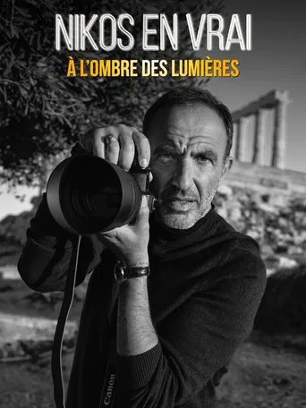 Nikos en vrai, à l'ombre des lumières poster