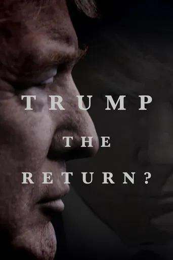 Trump: The Return? poster