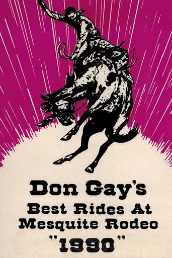 Don Gay's Best Rides at Mesquite Rodeo 1990 poster