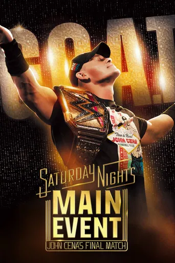 Saturday Night's Main Event - John Cena's Final Match poster