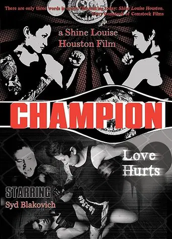Champion: Love Hurts poster
