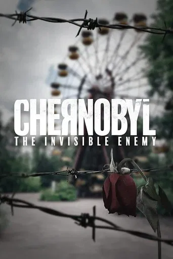 Chernobyl: The Invisible Enemy poster