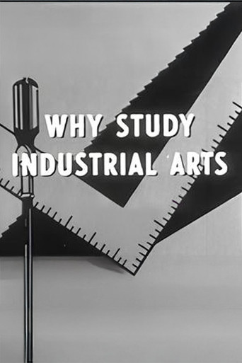 Why Study Industrial Arts poster